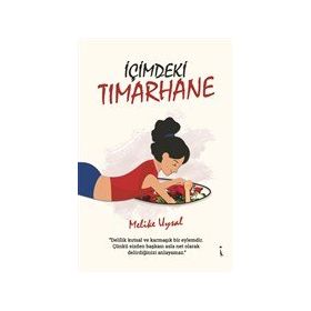 İçimdeki Tımarhane - Melike Uysal