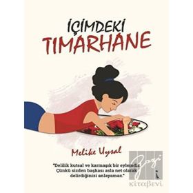 İçimdeki Tımarhane - Melike Uysal