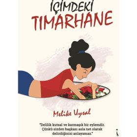 İçimdeki Tımarhane - Melike Uysal