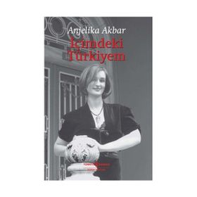 İçimdeki Türkiyem - Anjelika Akbar