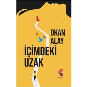 İçimdeki Uzak - Okan Alay