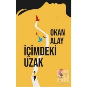İçimdeki Uzak - Okan Alay
