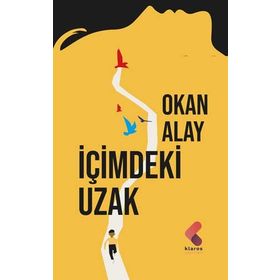 İçimdeki Uzak - Okan Alay