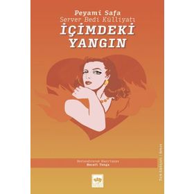 İçimdeki Yangın - Peyami Safa