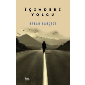İçimdeki Yolcu - Çıra Yayınları