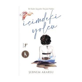 İçimdeki Yolcu - Şebnem Akarsu