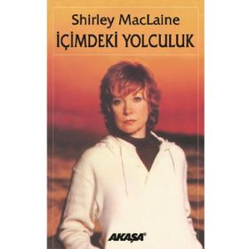 İçimdeki Yolculuk - Shirley Maclaine