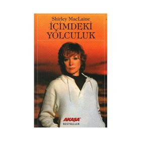 İÇIMDEKI YOLCULUK - SHIRLEY MACLINE