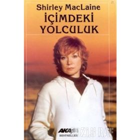 İÇIMDEKI YOLCULUK - SHIRLEY MACLINE