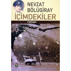 İçimdekiler - Nevzat Bölügiray