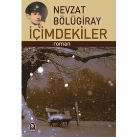 İçimdekiler - Nevzat Bölügiray