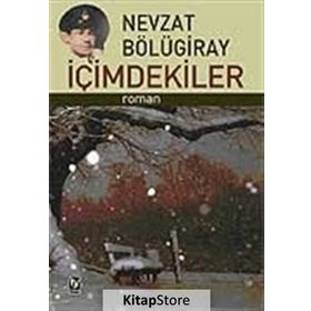 İçimdekiler - Nevzat Bölügiray