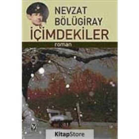 İçimdekiler - Nevzat Bölügiray