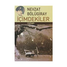 İçimdekiler - Nevzat Bölügiray