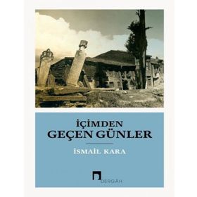 İçimden Geçen Günler - İsmail Kara