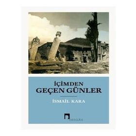 İçimden Geçen Günler - İsmail Kara