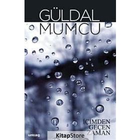 İÇİMDEN GEÇEN ZAMAN - GÜLDAL MUMCU