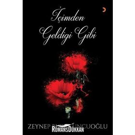 İçimden Geldiği Gibi - Zeynep Buket Uncuoğlu