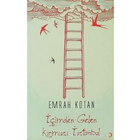 İÇIMDEN GELEN KIRMIZI İZTANBUL - EMRAH KOTAN