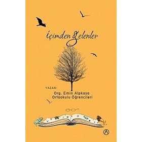 İçimden Gelenler - Emin Alpkaya