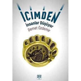 İçimden İnsanlar Düşüyor - Demet Özdemir