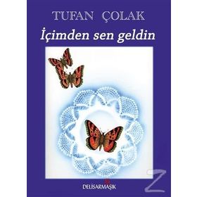 İçimden Sen Geldin - Tufan Çolak