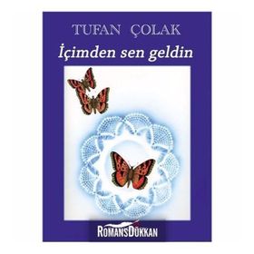 İçimden Sen Geldin - Tufan Çolak