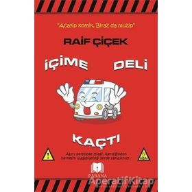 İçime Deli Kaçtı - Raif Çiçek