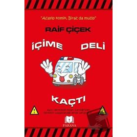 İçime Deli Kaçtı - Raif Çiçek