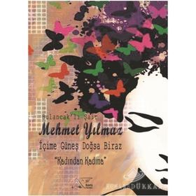 İçime Güneş Doğsa Biraz - Mehmet Yılmaz