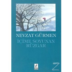 İçime Soyunan Rüzgar - Nevzat Gürmen
