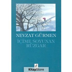 İçime Soyunan Rüzgar - Nevzat Gürmen