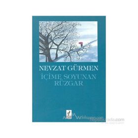 İçime Soyunan Rüzgar - Nevzat Gürmen