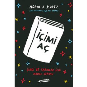 İçimi Aç - Adam J. Kurtz