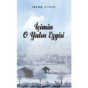 İçimin O Yalın Ezgisi - Recep Yılmaz