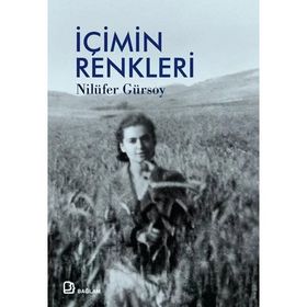 İçimin Renkleri - Nilüfer Gürsoy