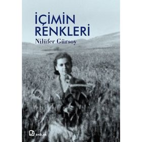 İçimin Renkleri - Nilüfer Gürsoy
