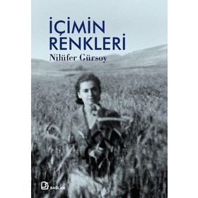 İçimin Renkleri - Nilüfer Gürsoy