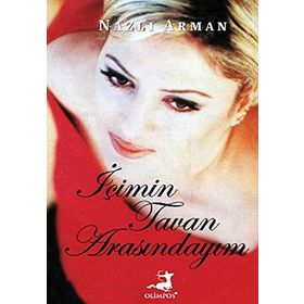 İÇIMIN TAVAN ARASINDAYIM - NAZLI ARMAN