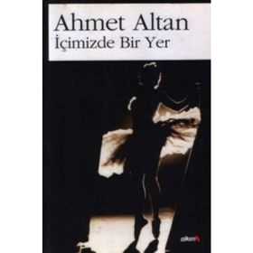 İÇIMIZDE BIR YER - AHMET ALTAN