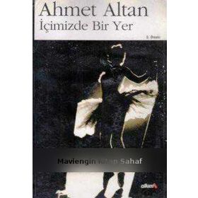 İÇIMIZDE BIR YER - AHMET ALTAN