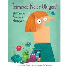 İçimizde Neler Oluyor? - Claire Eamer