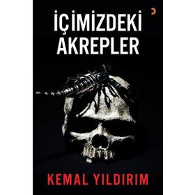 İçimizdeki Akrepler / Kemal Yıldırım