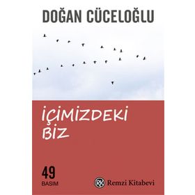 İçimizdeki Biz - Doğan Cüceloğlu