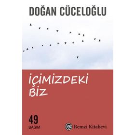 İçimizdeki Biz - Doğan Cüceloğlu