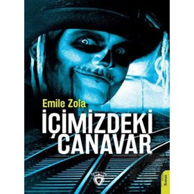 İçimizdeki Canavar - Emile Zola