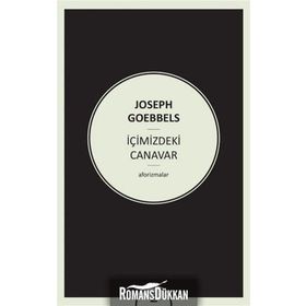 İçimizdeki Canavar - Joseph Goebbels