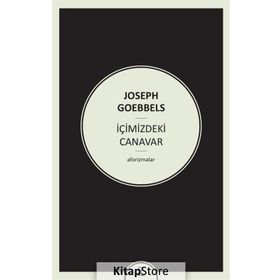 İçimizdeki Canavar - Joseph Goebbels