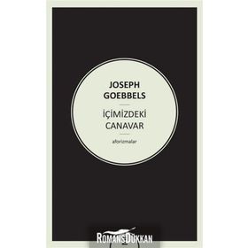 İçimizdeki Canavar - Joseph Goebbels