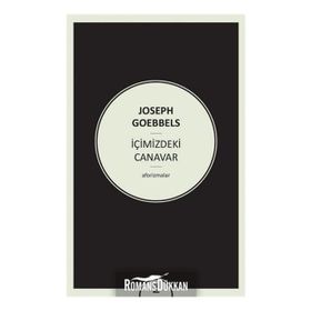 İçimizdeki Canavar - Joseph Goebbels